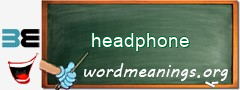 WordMeaning blackboard for headphone